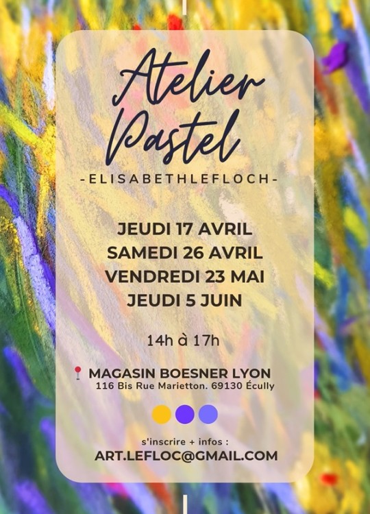 ATELIER PASTEL – COM1 AVRIL MAI JUIN 2025